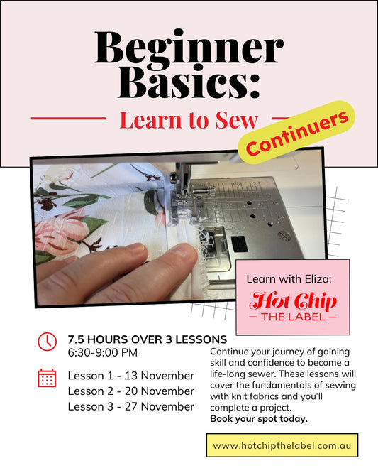 Beginner Basics: Learn to Sew Continuers (November)